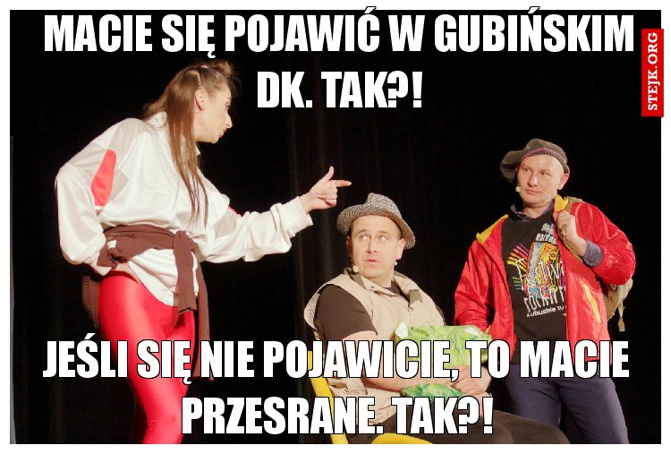 Macie się pojawić w gubińskim domu kultury