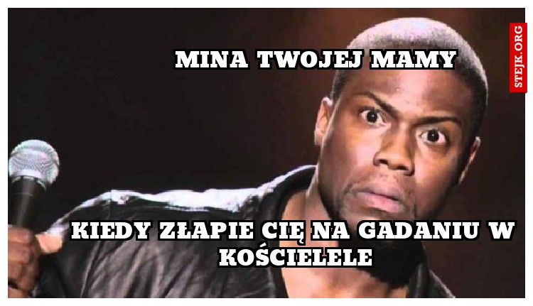 mina twojej mamy
