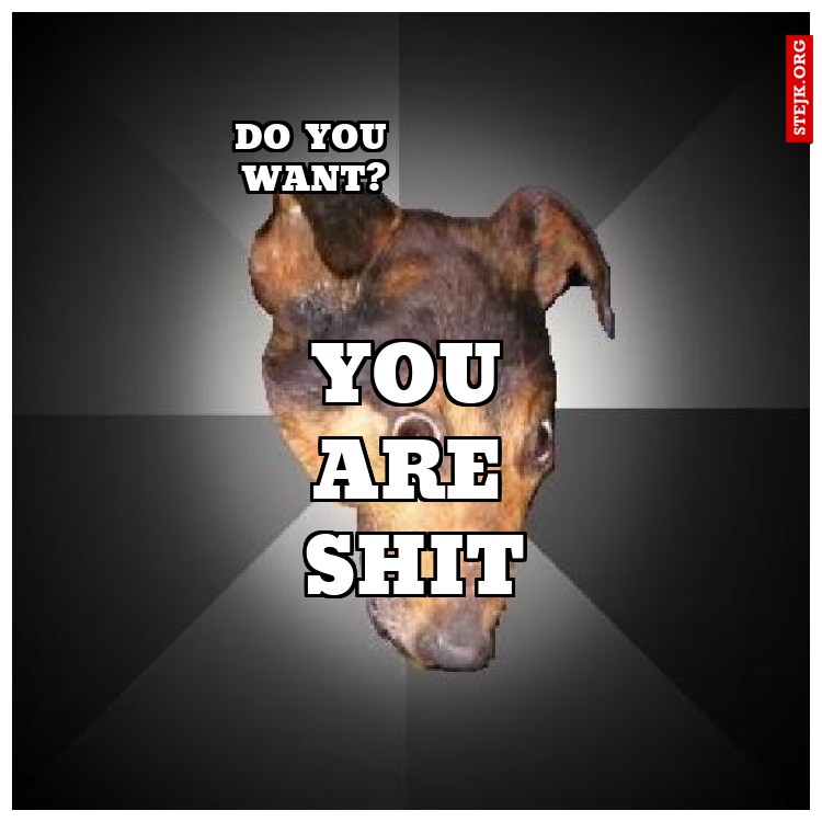 DO YOU WANT?