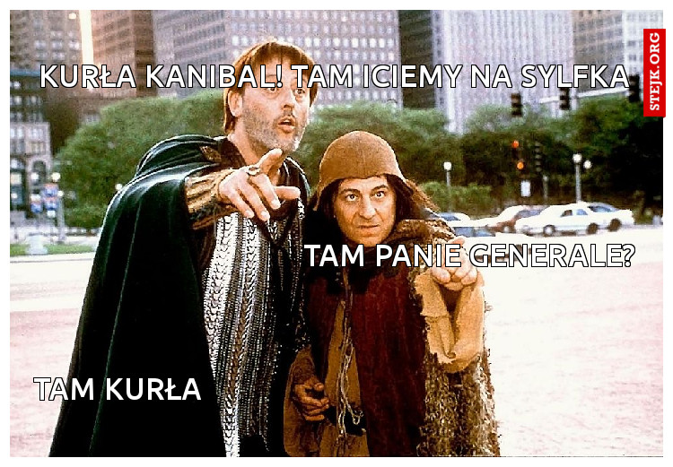 KURŁA KANIBAL! TAM ICIEMY NA SYLFKA