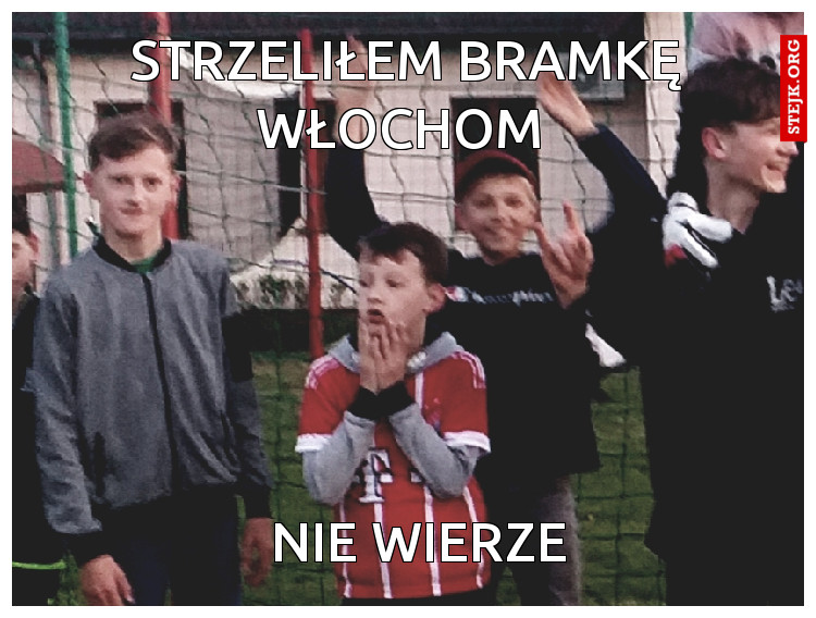 Strzeliłem bramkę Włochom 