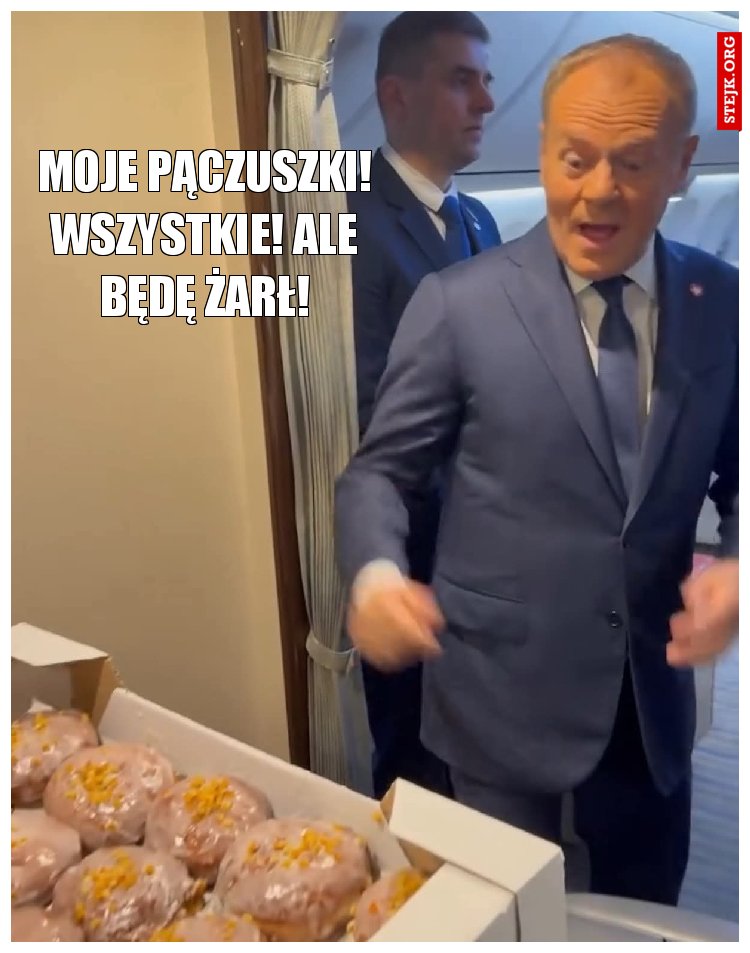 Moje pączuszki! wszystkie! Ale będę żarł!