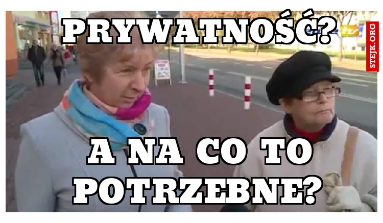 PRYWATNOŚĆ? 