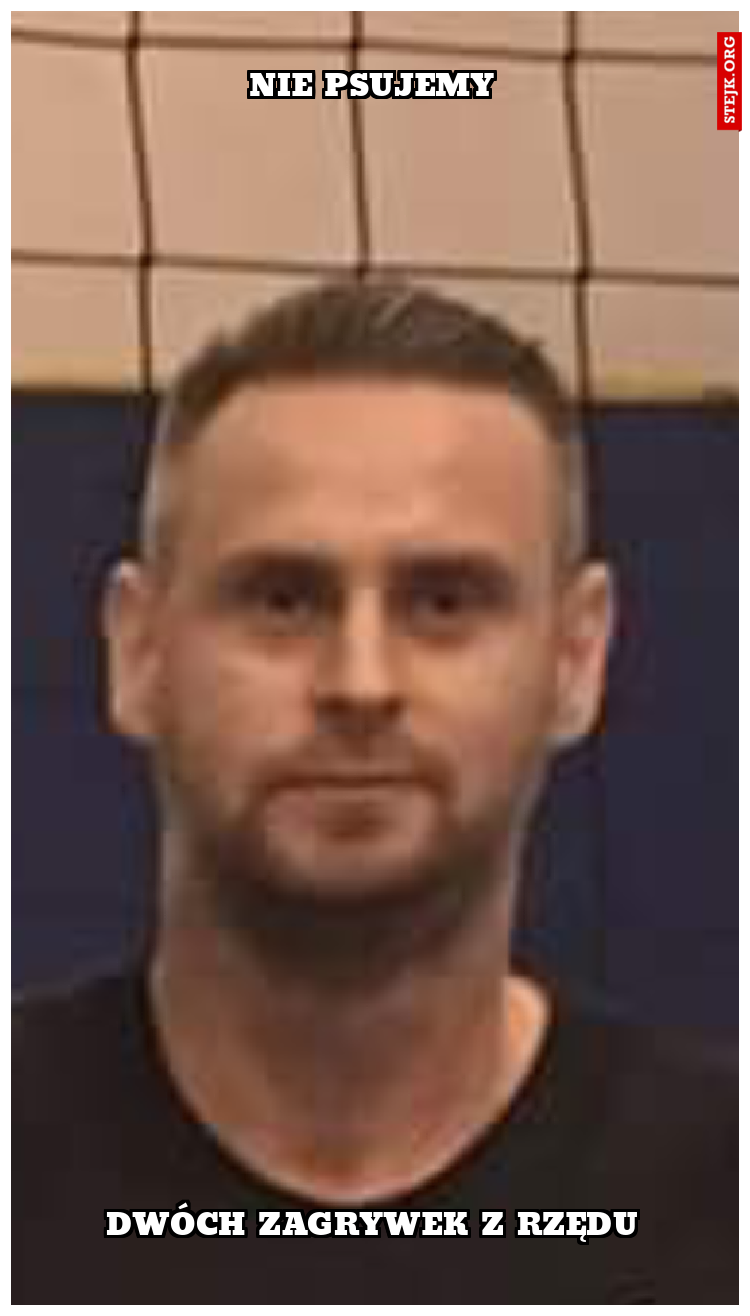 Nie psujemy