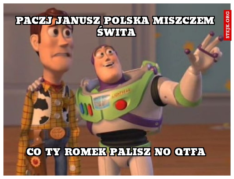 paczj janusz Polska miszczem świta