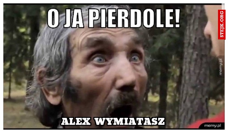 alex wymiatasz