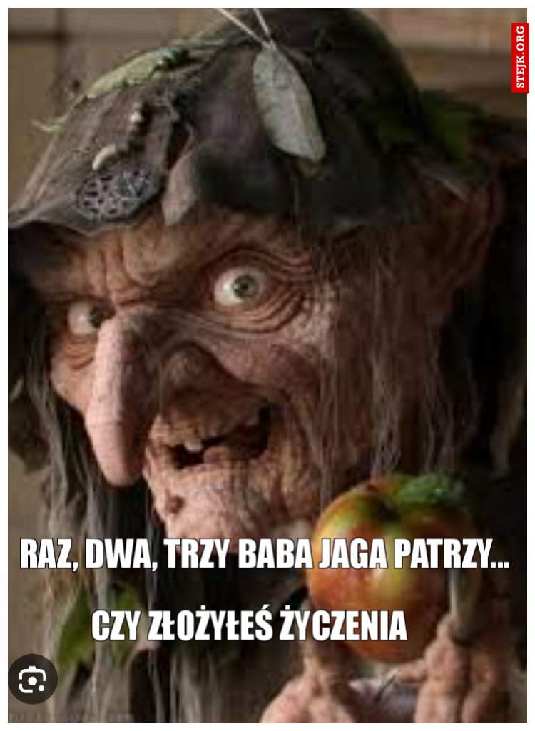 Raz, dwa, trzy Baba Jaga patrzy...