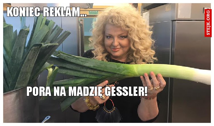 koniec reklam...