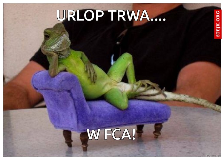 Urlop trwa....