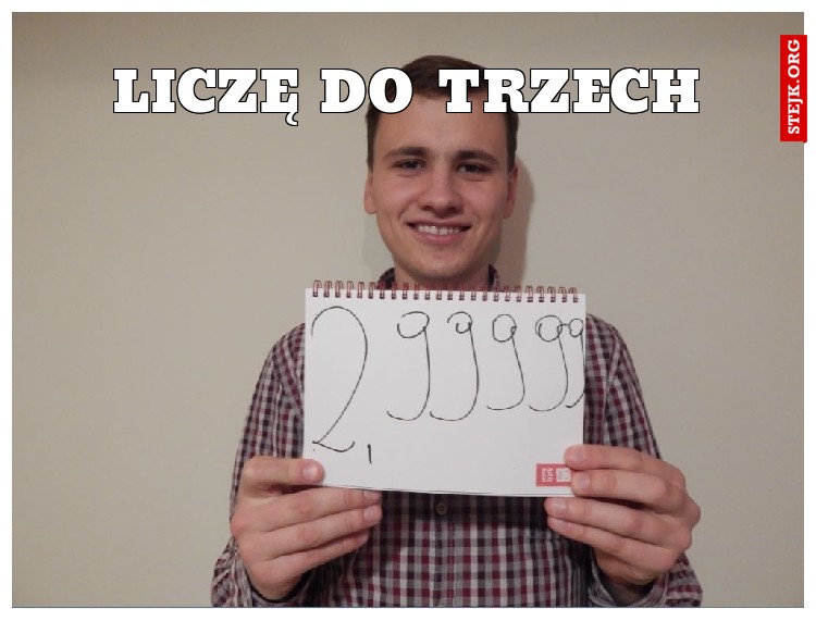 Liczę do Trzech