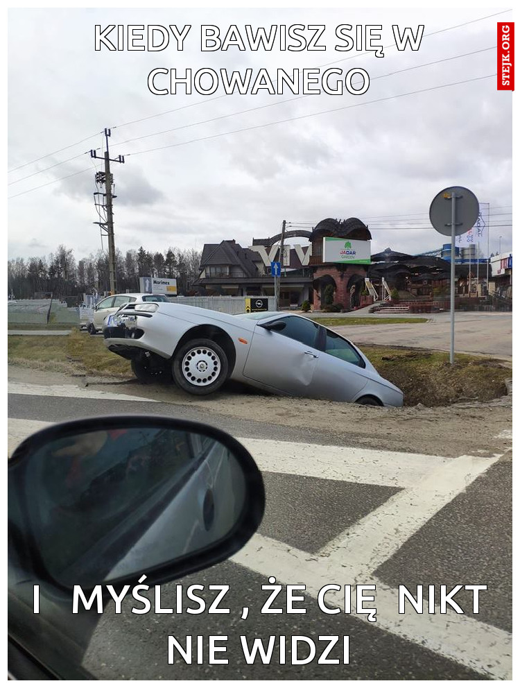 kiedy bawisz się w chowanego