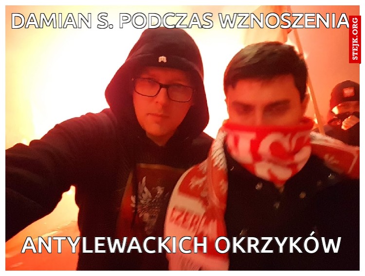 DAMIAN S. PODCZAS WZNOSZENIA