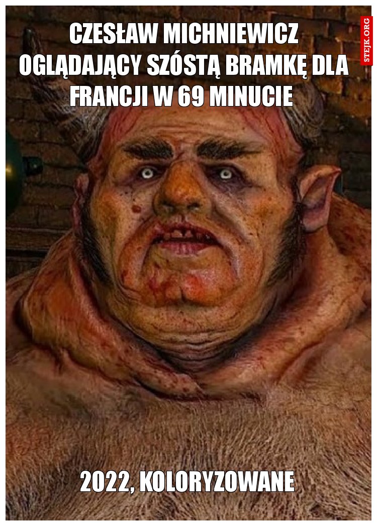 Czesław michniewicz oglądający szóstą bramkę dla francji w 69 minucie 