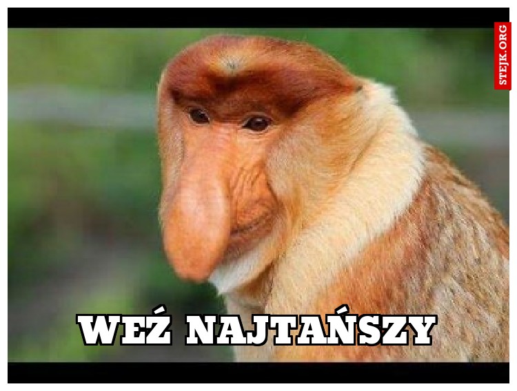 Weź najtańszy