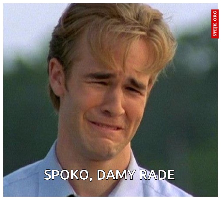 Spoko, damy rade