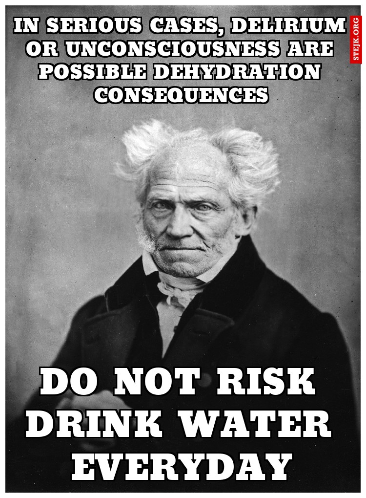 In serious cases, delirium or unconsciousness are possible dehydration consequences
