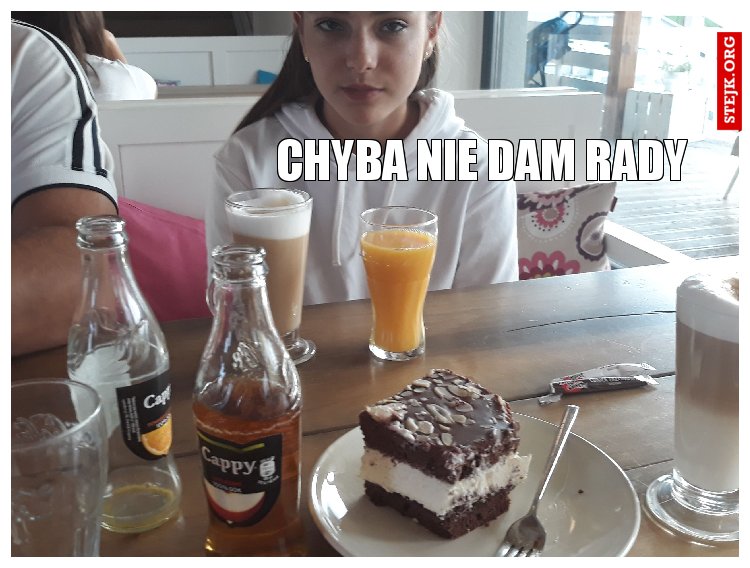 Chyba nie dam rady