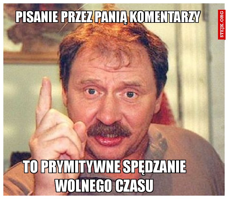 Pisanie przez panią komentarzy