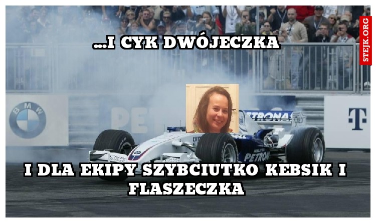 ...i CYK DWÓJECZKA