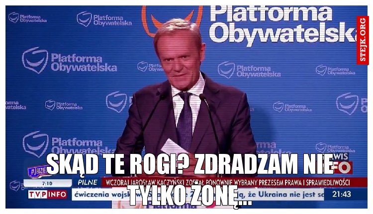 Skąd te rogi? Zdradzam nie tylko żonę...