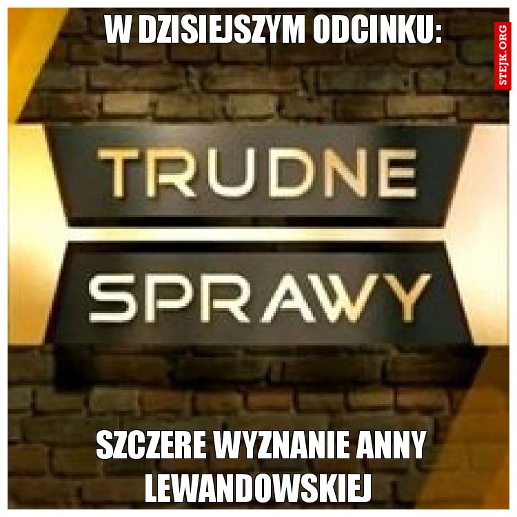 W dzisiejszym odcinku: