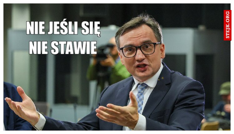 Nie jeśli się nie stawie