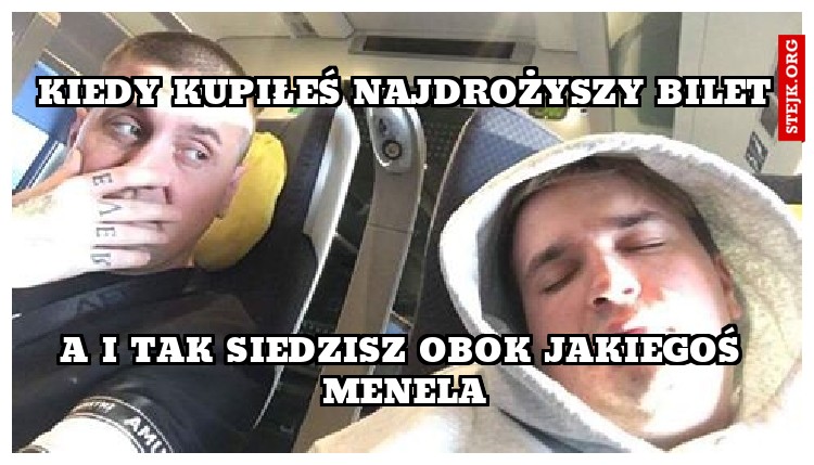 Kiedy kupiłeś najdrożyszy bilet