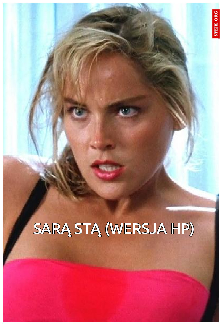 SARĄ STĄ (wersja HP) 