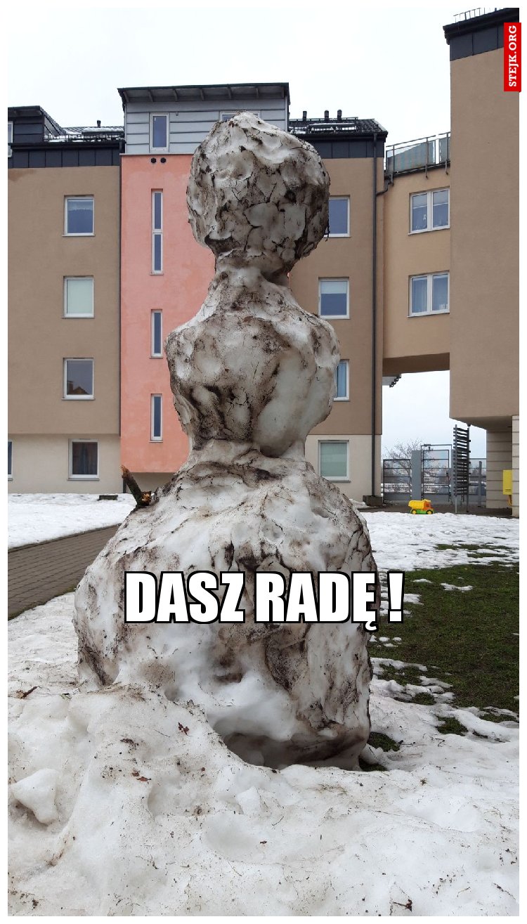 dasz radę 