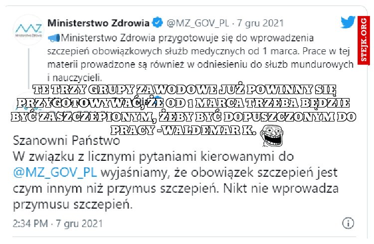  te trzy grupy zawodowe już powinny się przygotowywać, że od 1 marca trzeba będzie być zaszczepionym, żeby być dopuszczonym do pracy -WALDEMAR K.