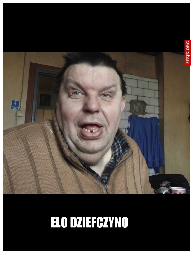 Elo dziefczyno