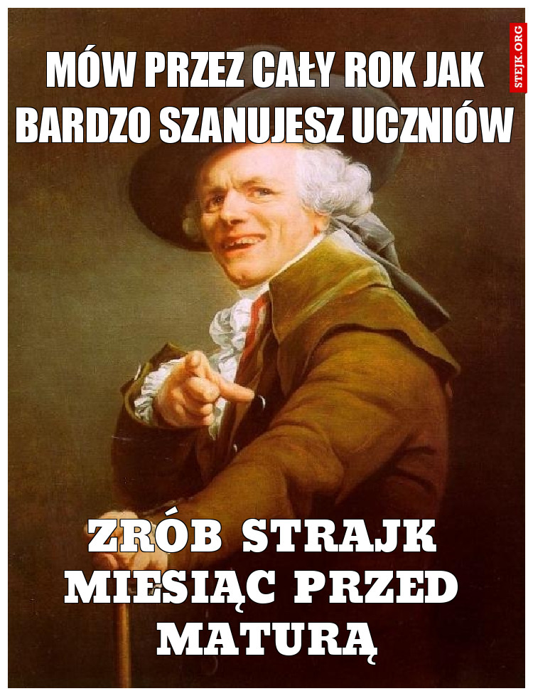 mów przez cały rok jak bardzo szanujesz uczniów