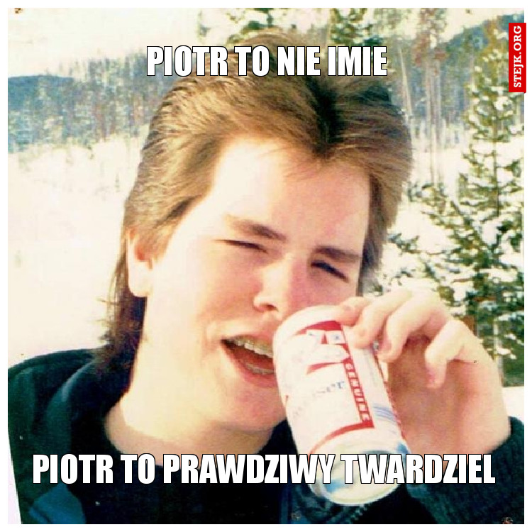 Piotr to nie imie