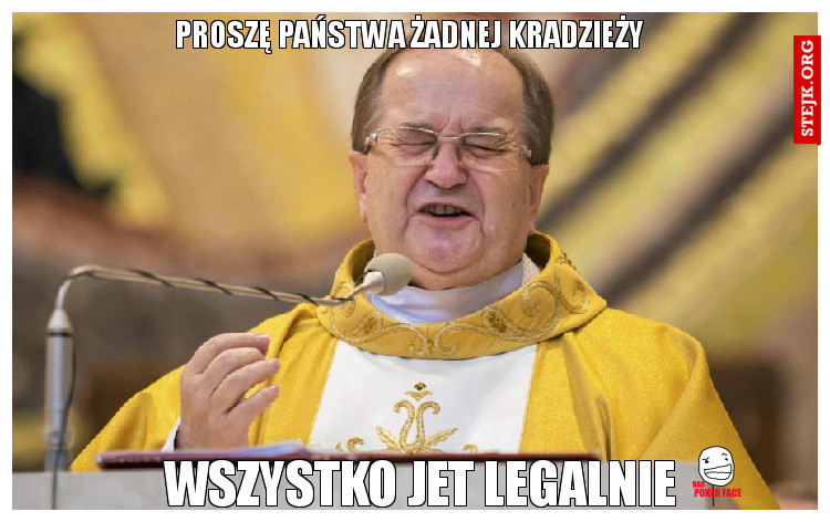 Kiedy koleżanka powiedziała że nie pójdzie do kościoła bo tam wszyscy kradną