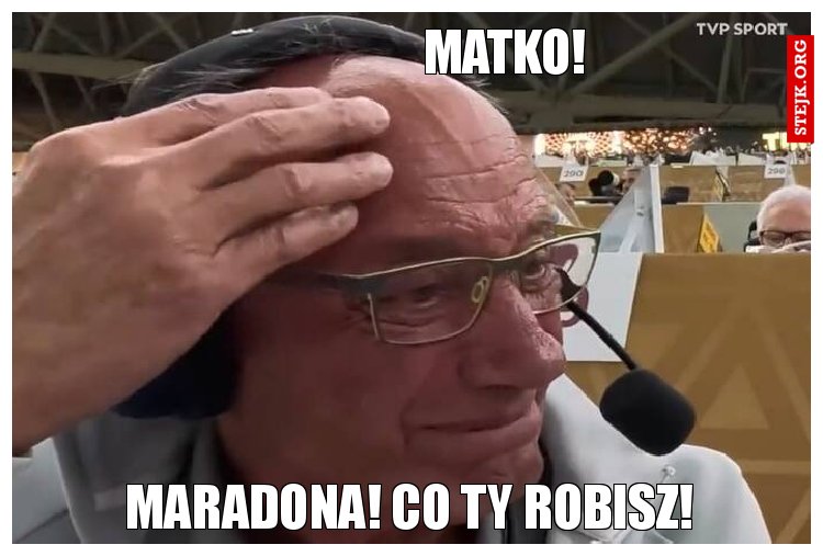 Matko!