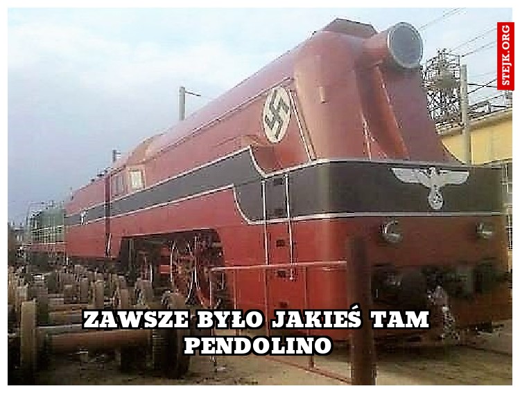 zawsze było jakieś tam pendolino