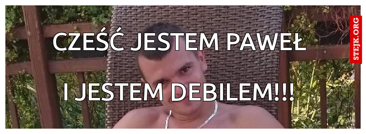 Cześć Jestem Paweł 