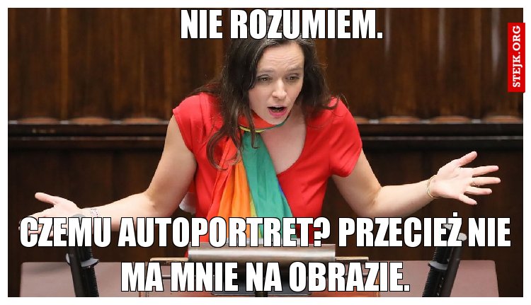 Czemu autoportret?