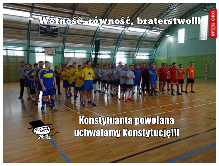 Konstytuanta powołana uchwalamy Konstytucję!!!