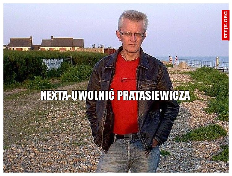 NEXTA-uwolnić pratasiewicza