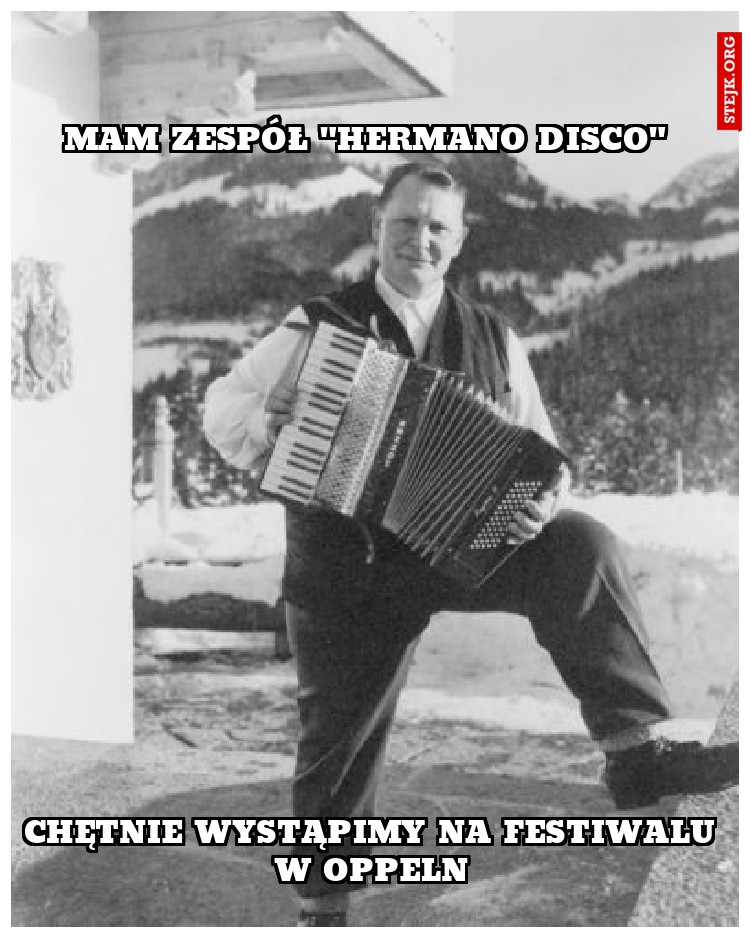 mam zespół "Hermano disco"