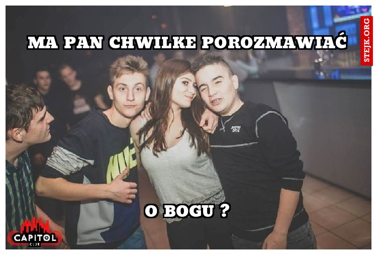 Ma pan chwilke porozmawiać
