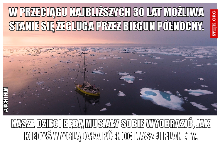 W przeciągu najbliższych 30 lat możliwa stanie się żegluga przez Biegun Północny.