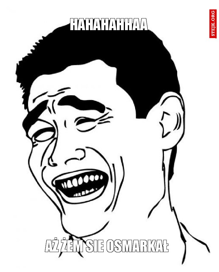hahahahhaa