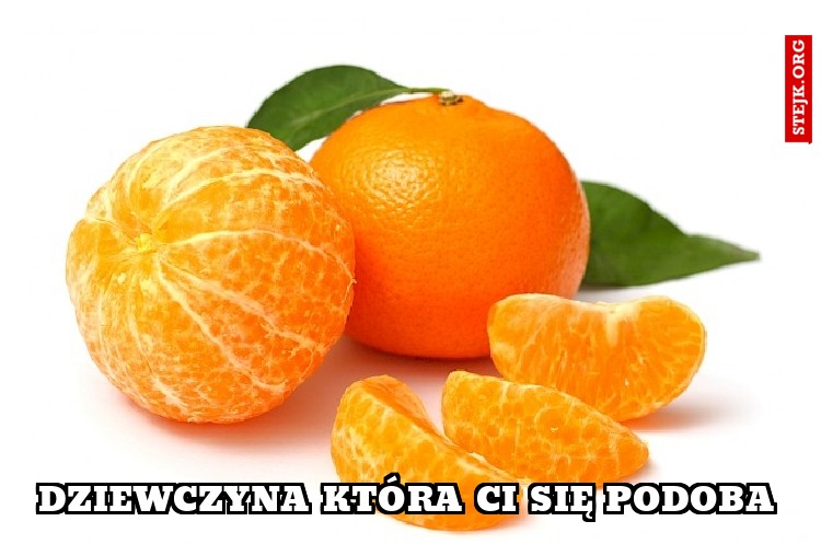 Dziewczyna która Ci się podoba