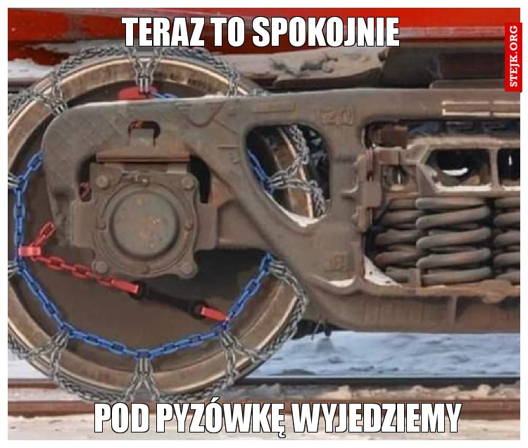 TERAZ TO SPOKOJNIE