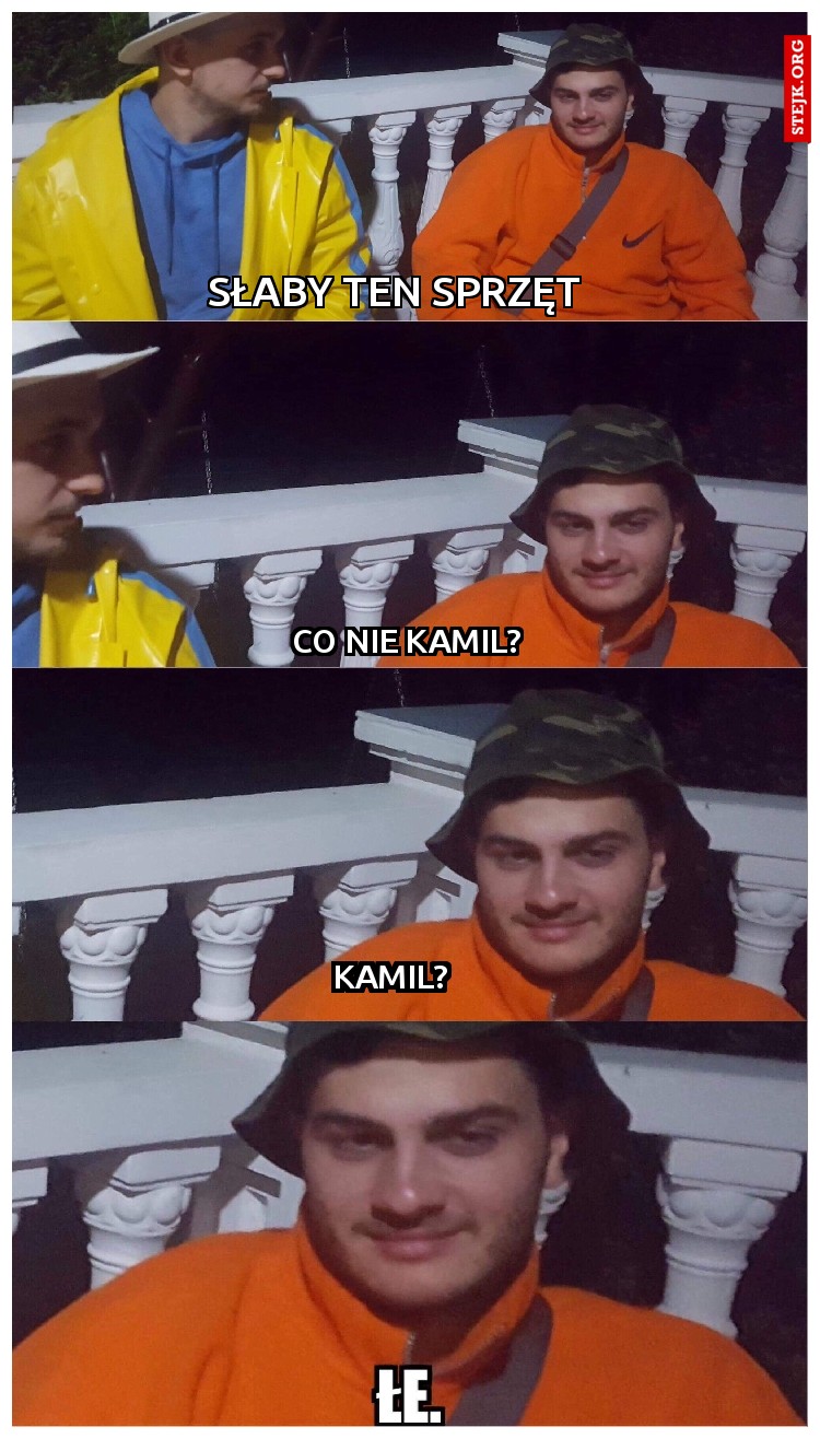 Słaby ten sprzęt 