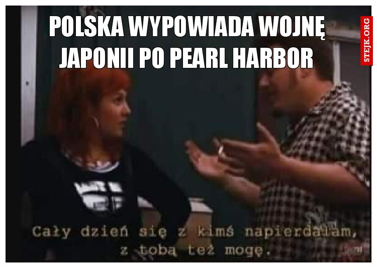 Polska wypowiada wojnę Japonii po Pearl harbor