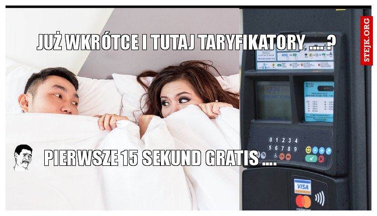 JUŻ WKRÓTCE I TUTAJ TARYFIKATORY .... ?