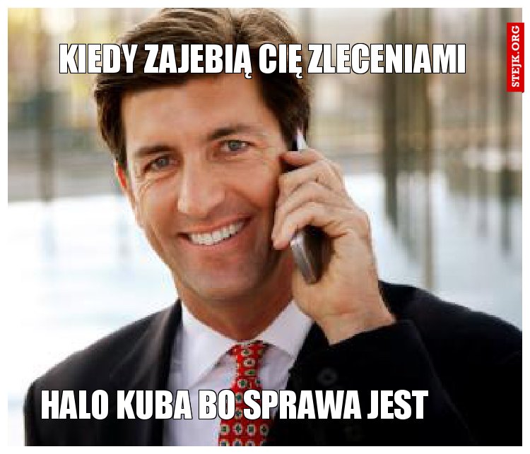 Halo Kuba bo sprawa jest 